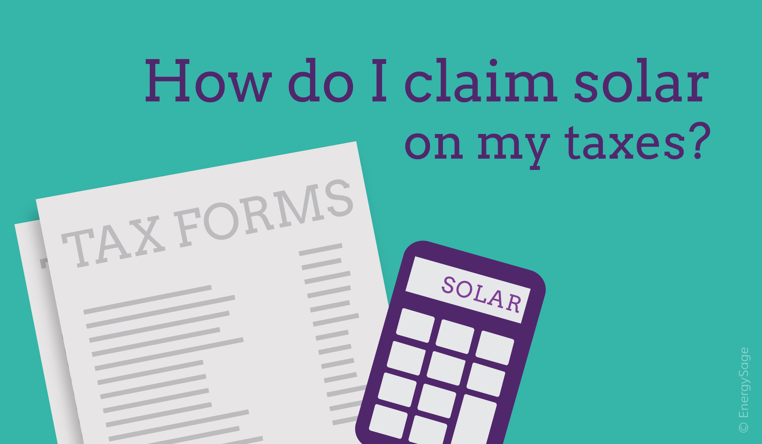 How Do I Claim The Solar Tax Credit EnergySage