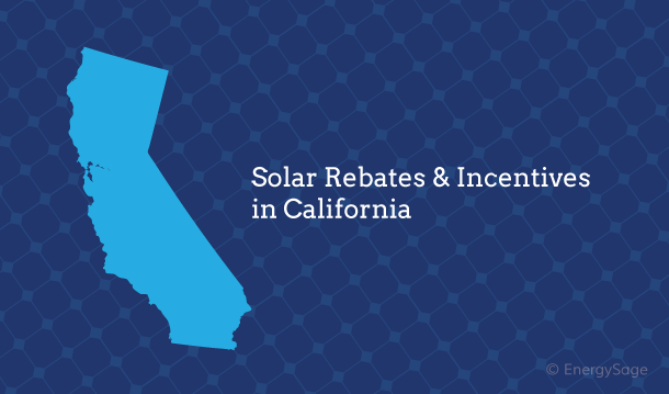 california-home-solar-power-rebates-tax-credits-savings