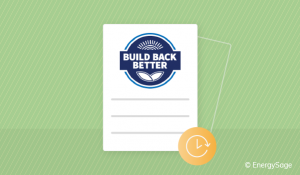 The Build Back Better Act: The Climate Portion, Explained | EnergySage