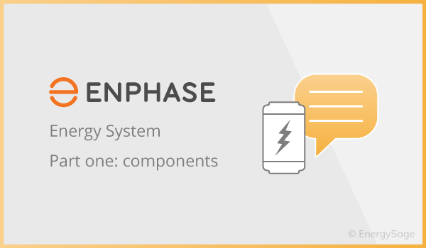 Enphase Energy System Components