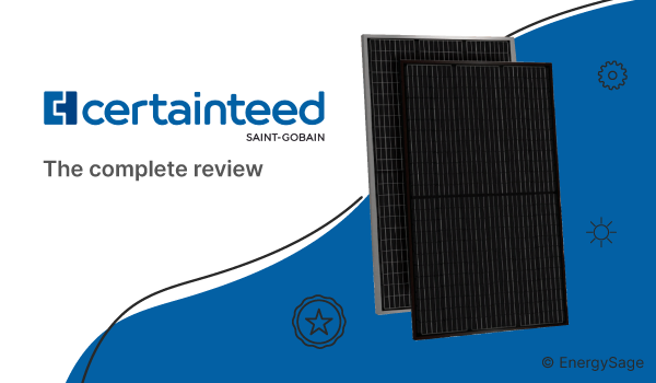 Black solar panels on a blue and white background with text saying CertainTeed solar panels the complete review